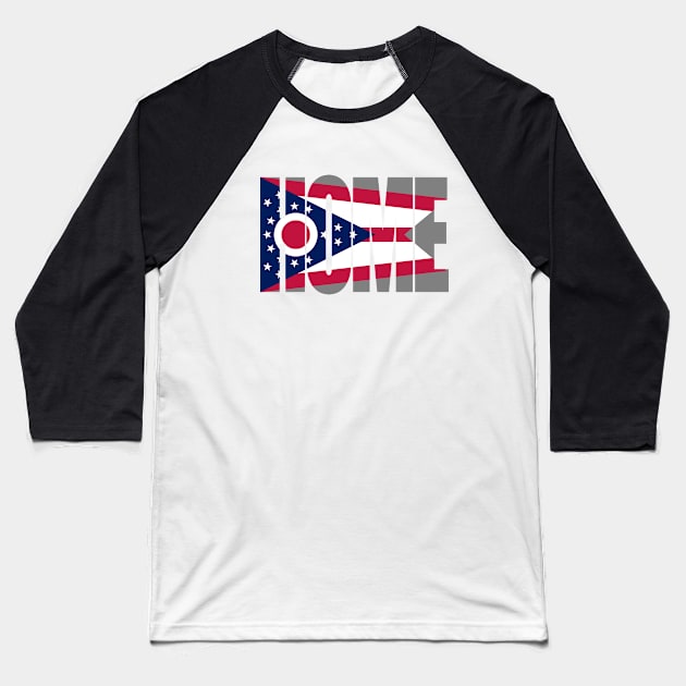 Ohio Home - State Flag Baseball T-Shirt by DonDota